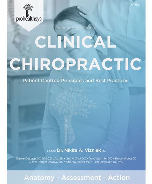 Clinical Chiropractic 3rd Ed.
